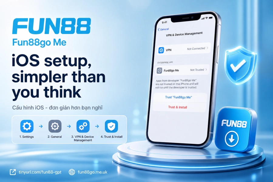 cài đặt ứng dụng Fun88 iOS iPhone iPad Device Management cấu hình